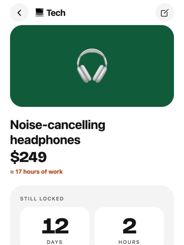 A wish in the app: noise-cancelling headphones, $249, about 17 hours of work